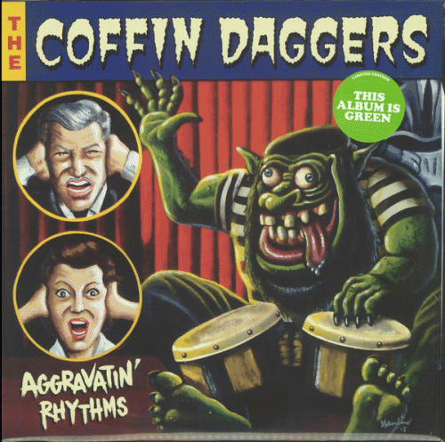 The Coffin Daggers : Aggravatin' Rhythms